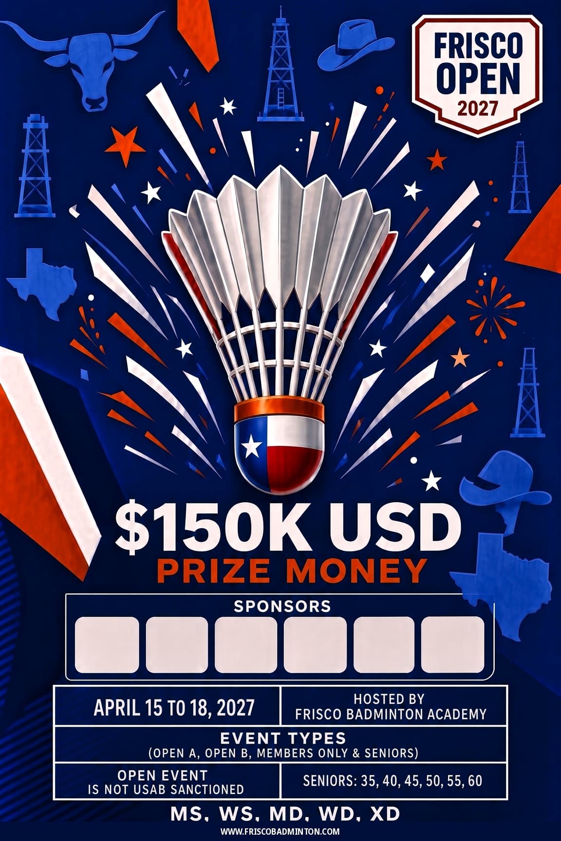 Frisco Open 2027 — April 15 to 18, 2027, $150,000 USD prize money, hosted by Frisco Badminton Academy